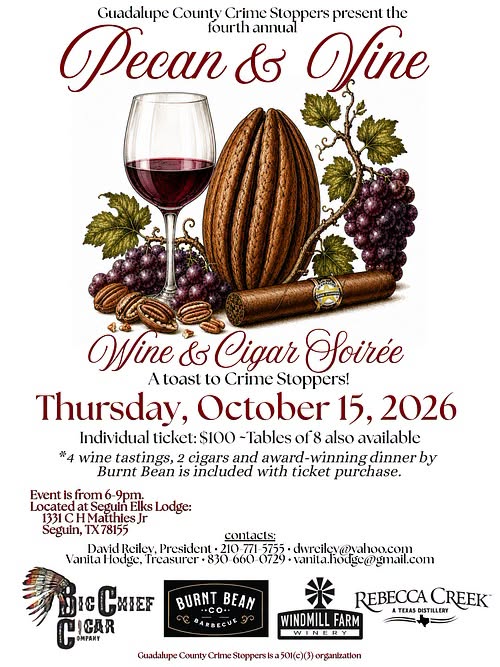 Guadalupe County Crime Stoppers present to fourth annual Pecan & Vine Wine & Cigar Soiree